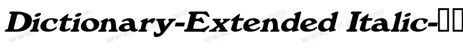 Dictionary-Extended Italic字体转换
